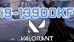 i9-13900KF Valorant Gameplay Test