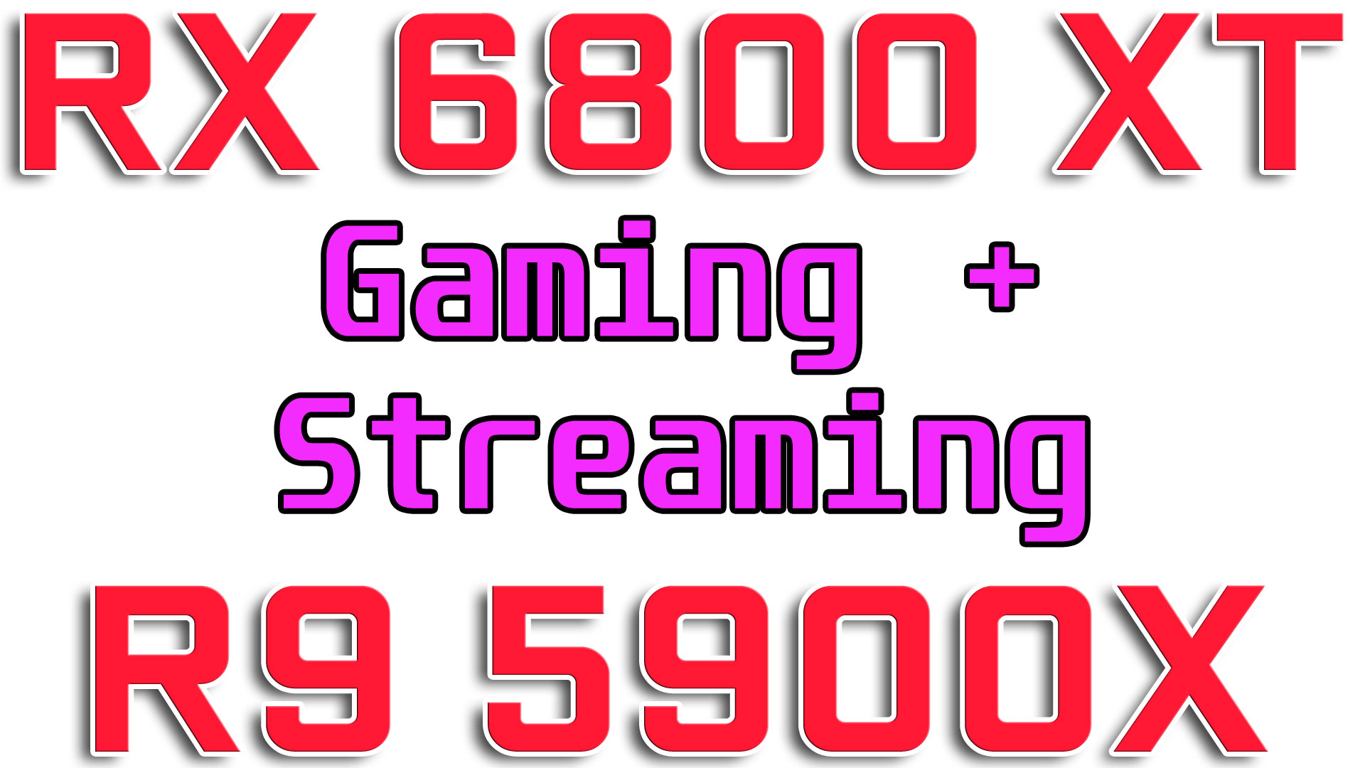 R9 5900X & RX 6800 XT Streaming + Gaming Test