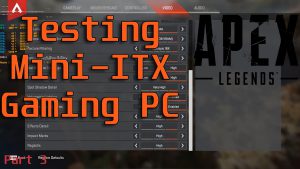 Testing & Gameplay 3/3 – Building A Mid Level Gaming PC In Mini-ITX Case
